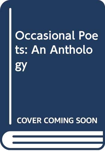 Stock image for Occasional Poets: An Anthology for sale by AwesomeBooks
