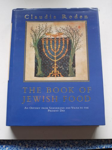 9780670802388: The Book of Jewish Food: An Odyssey from Samarkand And Vilna to the Present Day