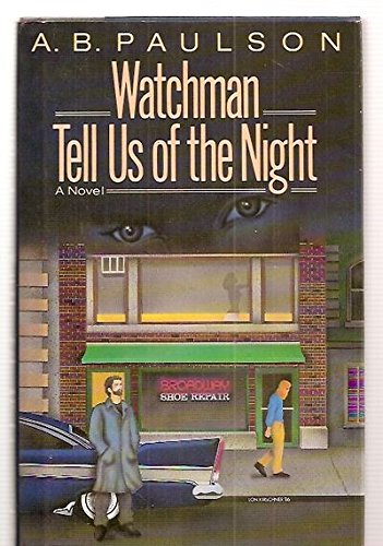 Stock image for Watchman Tell Us of the Night for sale by Top Notch Books