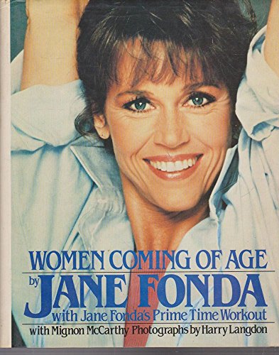 Imagen de archivo de Women Coming of Age: With Jane Fonda's Prime Time Workout a la venta por WorldofBooks