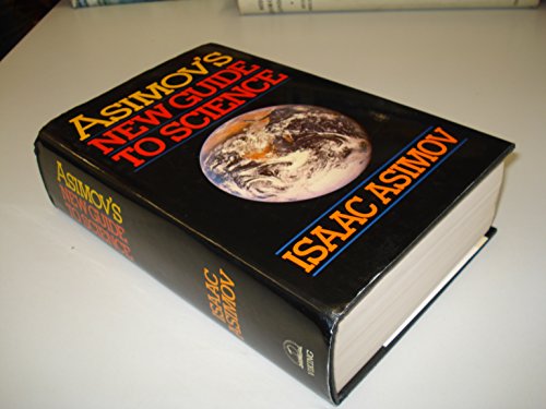 Stock image for Asimov's New Guide to Science. for sale by Plurabelle Books Ltd