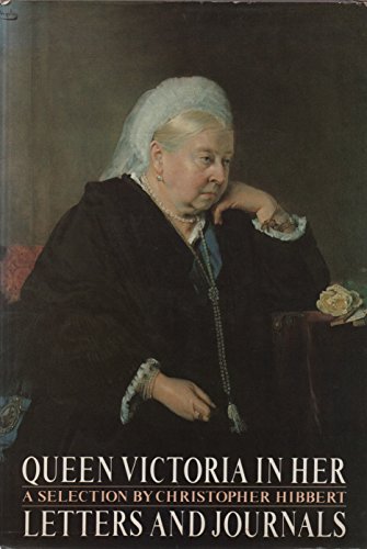 Imagen de archivo de Queen Victoria in Her Letters and Journals: A Selection a la venta por BooksRun