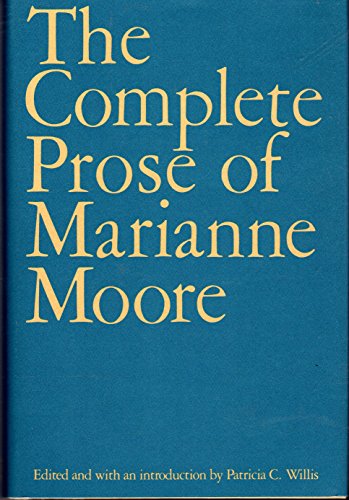 Beispielbild fr The Complete Prose of Marianne Moore zum Verkauf von Books of the Smoky Mountains