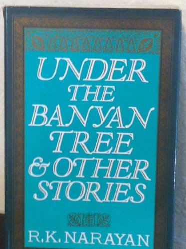 Beispielbild fr Under the Banyan Tree and Other Stories zum Verkauf von Better World Books