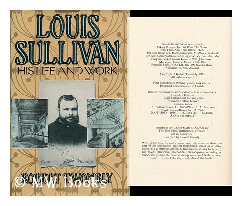 Imagen de archivo de Louis Sullivan: His a la venta por ThriftBooks-Atlanta