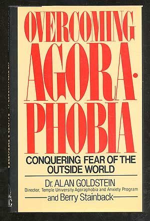 Beispielbild fr Overcoming Agoraphobia: Conquering Fear of the Outside World zum Verkauf von WorldofBooks