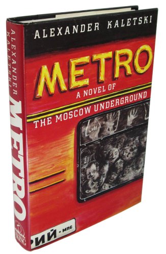 Imagen de archivo de Metro: A Novel of the Moscow Underground a la venta por ThriftBooks-Atlanta