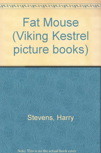 Beispielbild fr Fat Mouse (Viking Kestrel Picture Books) zum Verkauf von Aaron Books