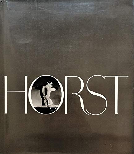 Imagen de archivo de Horst: His Work And His World a la venta por Lectioz Books