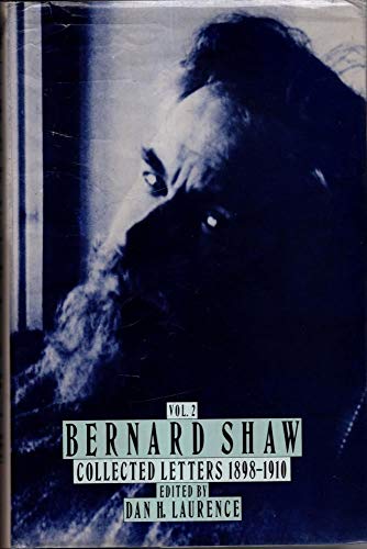 Stock image for Shaw, The Letters of George Bernard: Volume 2 (Bernard Shaw Collected Letters) for sale by Wonder Book