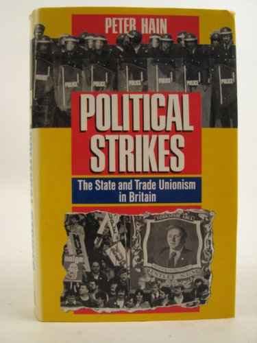 Beispielbild fr Political Strikes: The State and Trade Unionism in Britain zum Verkauf von PsychoBabel & Skoob Books