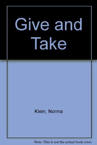 Beispielbild fr Give and Take : A Novel zum Verkauf von Better World Books