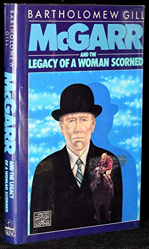 9780670806737: Mcgarr And the Legacy of a Woman Scorned
