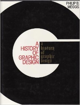 Stock image for A History of Graphic Design for sale by BooksElleven