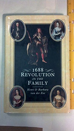 Beispielbild fr 1688: Revolution in the Family zum Verkauf von Bookmarc's