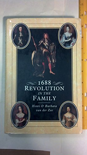 Imagen de archivo de 1688: Revolution in the Family a la venta por Bookmarc's