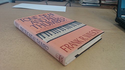 Beispielbild fr Tone Deaf and All Thumbs? : An Invitation to Music-Making for Late Bloomers and Non-Prodigies zum Verkauf von Better World Books