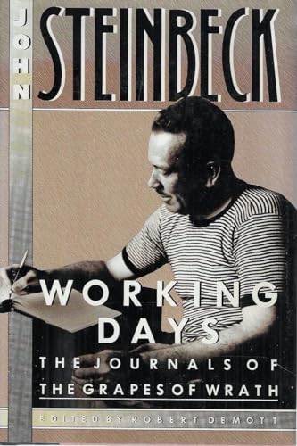 Beispielbild fr John Steinbeck: Working Days; The Journals of The Grapes of Wrath, 1938-1941 zum Verkauf von Argosy Book Store, ABAA, ILAB