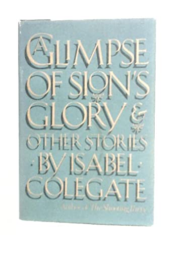 Stock image for A Glimpse of Sion's Glory and Other Stories for sale by Wonder Book