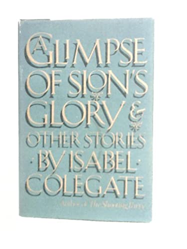 9780670808977: A Glimpse of Sion's Glory and Other Stories