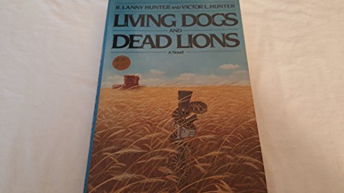 9780670809011: Living Dogs And Dead Lions