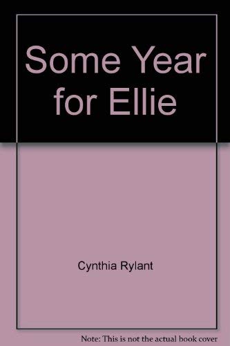 Some Year for Ellie (9780670809226) by Cynthia Rylant