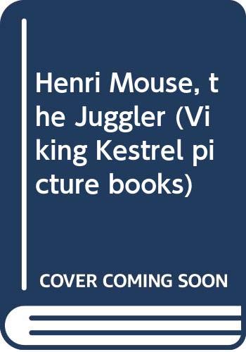 Stock image for Henri Mouse, the Juggler for sale by Once Upon A Time Books