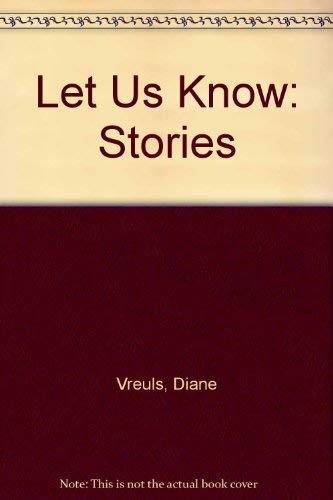 Let us know : stories