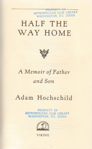 9780670809608: Half the Way Home: A Memoir of Father And Son