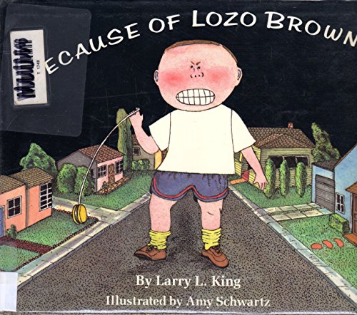 Imagen de archivo de Because of Lozo Brown a la venta por Better World Books