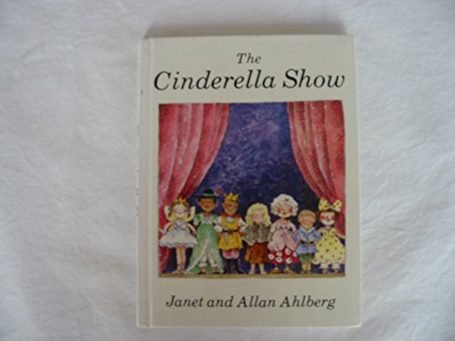 9780670810376: The Cinderella Show (Viking Kestrel)