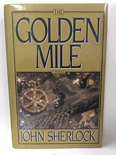 Beispielbild fr The Golden Mile zum Verkauf von Wonder Book