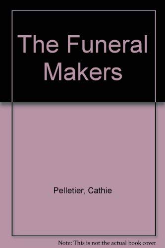 Beispielbild fr The Funeral Makers zum Verkauf von WorldofBooks