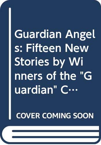 9780670810772: Guardian Angels: Fifteen New Stories By Winners of the Guardian Children's Fiction Award