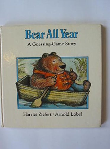 Stock image for Bear All Year (A Guessing Game Story) for sale by WorldofBooks
