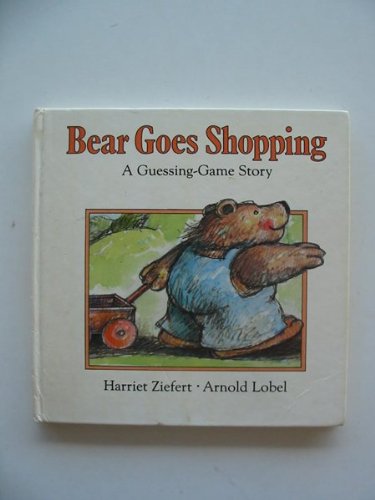 Imagen de archivo de Bear Goes Shopping: A Guessing-Game Story (Guessing Games S.) a la venta por WorldofBooks