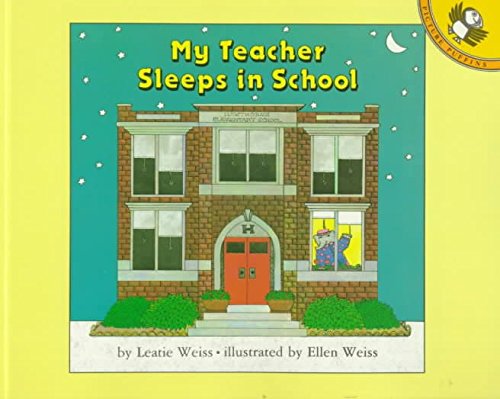 9780670810956: My Teacher Sleeps in School (Viking Kestrel picture books)