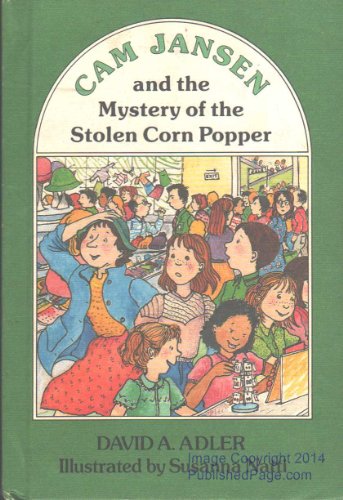 9780670811182: Cam Jansen And the Mystery of the Stolen Corn Popper (Cam Jansen Adventure)