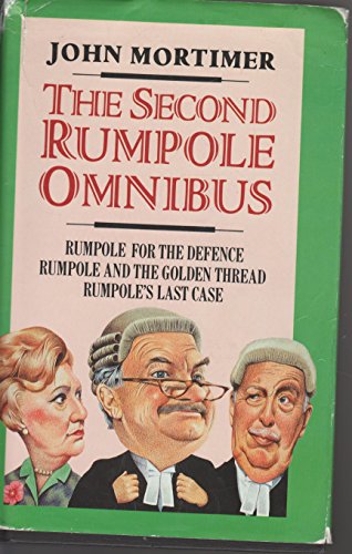 Stock image for The Second Rumpole Omnibus for sale by Jenson Books Inc