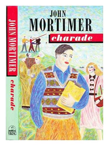 Charade (9780670811861) by Mortimer, John