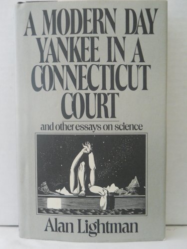 Imagen de archivo de A Modern Day Yankee In A Connecticut Court: And Other Essays On Science a la venta por Wonder Book