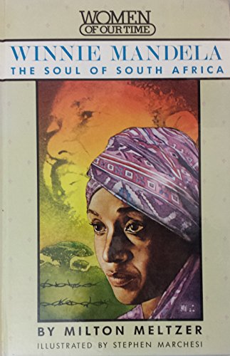 9780670812493: Winnie Mandela: The Soul of South Africa (Women of Our Time)