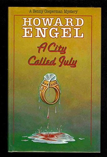 A City Called July (A Benny Cooperman Mystery) (9780670812684) by Engel, Howard