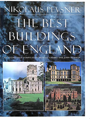 Stock image for Nikolaus Pevsner, The Best Buildings of England for sale by WorldofBooks