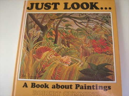 Imagen de archivo de Just Look.A Book about Paintings a la venta por WorldofBooks