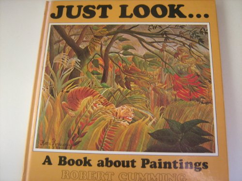 9780670812882: Just Look... a Book About Paintings