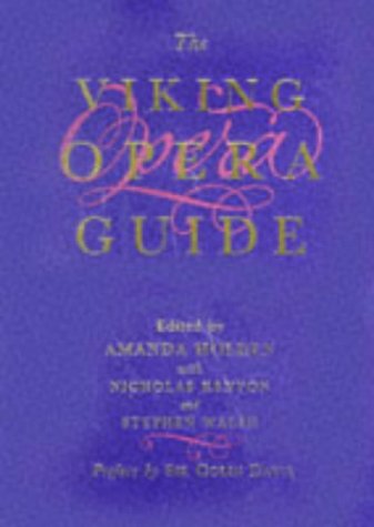 Imagen de archivo de The Viking Opera Guide a la venta por Your Online Bookstore