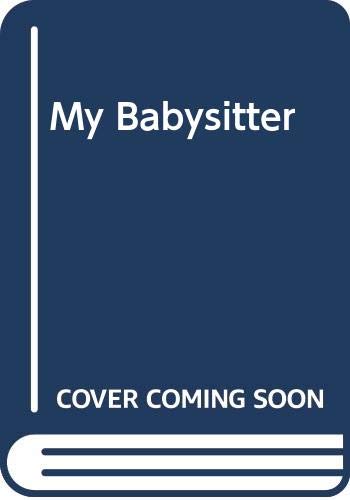 9780670813056: My Babysitter