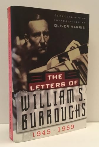 Imagen de archivo de The Letters of William S. Burroughs: Volume I: 1945-1959 a la venta por Goodwill Books