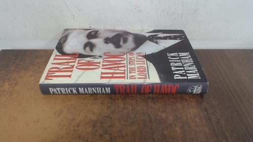 Beispielbild fr Trail of Havoc: In the Steps of Lord Lucan zum Verkauf von Reuseabook